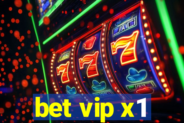 bet vip x1